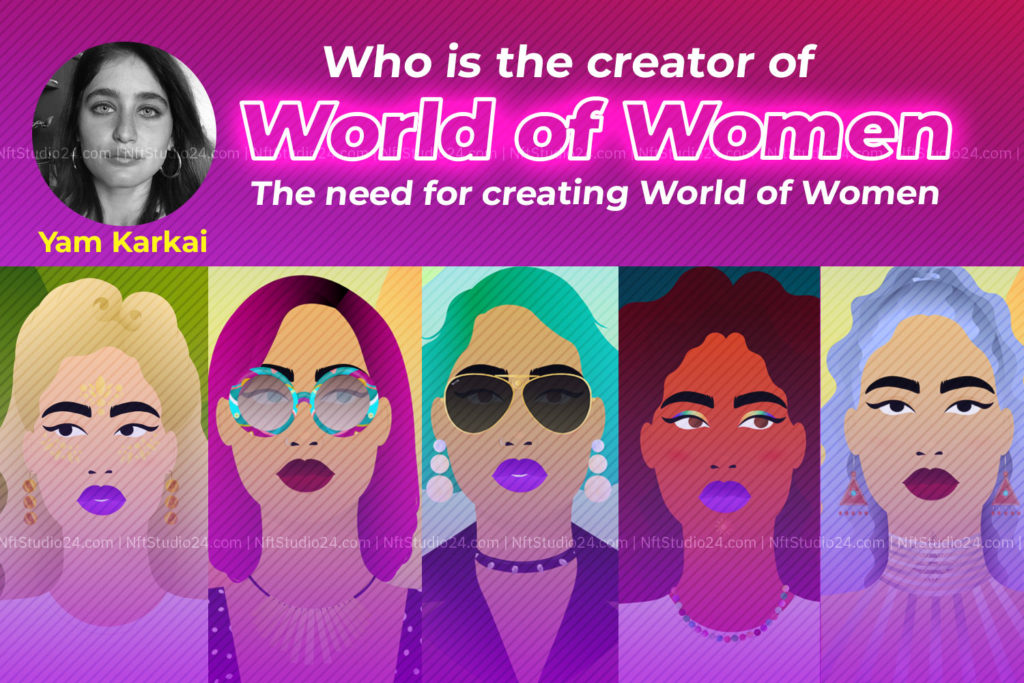 creator of world of women, who is the creator of world of women, world of women NFT