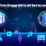 NFT Firm Dropp GG is all Set to Launch
