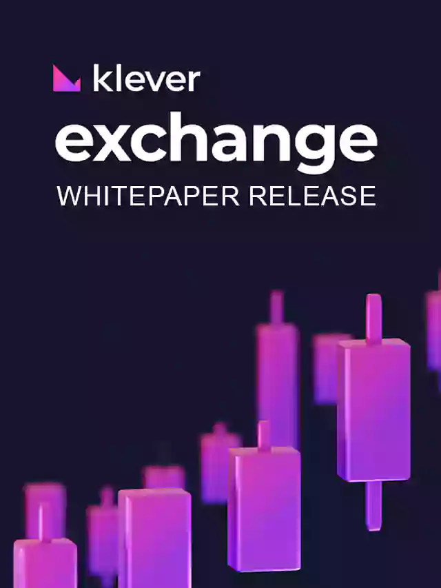 Klever releases the official whitepaper for its newly launched mainnet, KleverChain