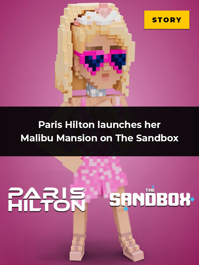 Paris Hilton launches her Malibu Mansion on The Sandbox