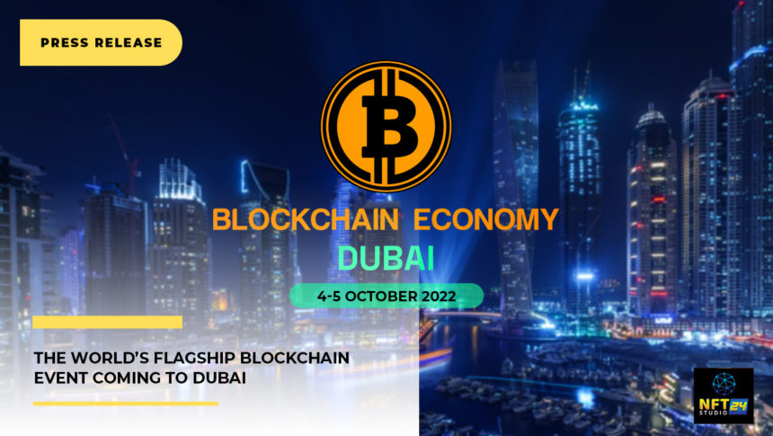 The Worlds Flagship Blockchain Event Coming to DUBAI