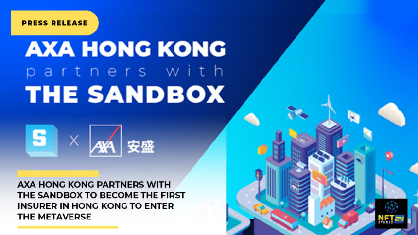 AXA Hong Kong partners with The Sandbox to become the first insurer in Hong Kong to enter the metaverse