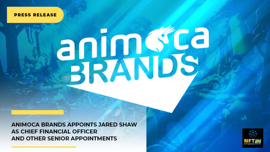 Animoca Brands appoints Jared Shaw as chief financial officer and other senior appointments