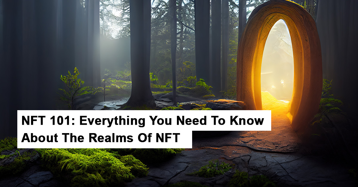 Everything You Need To Know About The Realms Of NFT