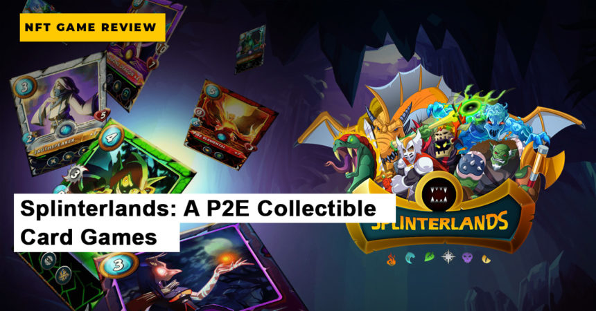 Splinterlands A P2E Collectible Card Games