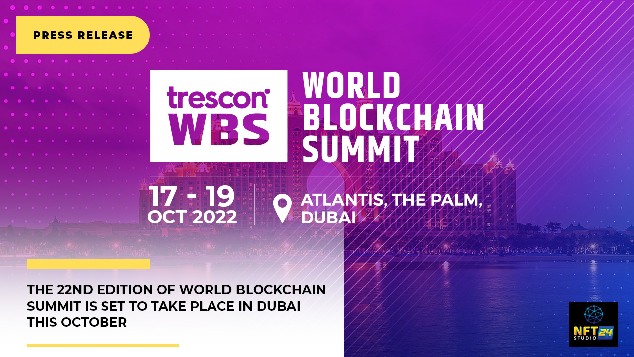 The 22nd Edition of World Blockchain Summit