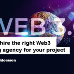 9 tips to hire the right Web3 marketing agency for your project 1