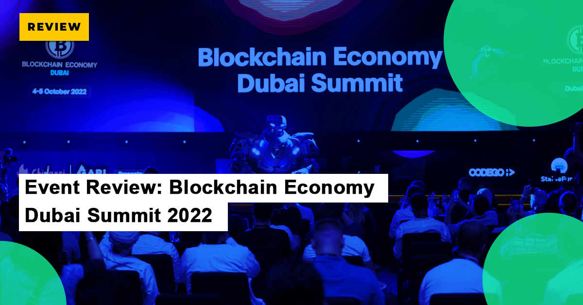 Blockchain Economy Dubai Summit 2022