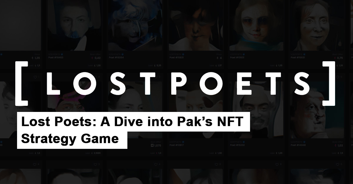 Lost Poets A Dive into Paks NFT Strategy Game