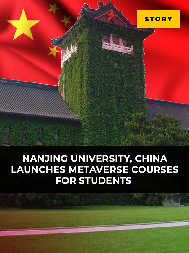 Nanjing University China launches metaverse courses for students 1