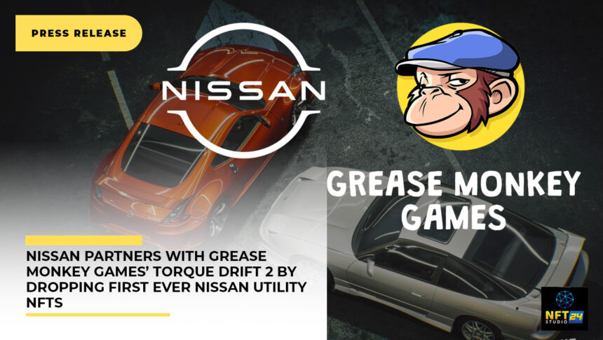 Nissan partners with Grease Monkey Games Torque Drift 2 by dropping first ever Nissan utility NFTs