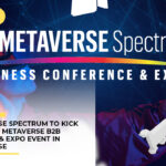 The Metaverse Spectrum to Kick off the first Metaverse B2B Conference Expo event in the Metaverse