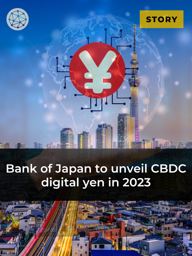 Bank of Japan to unveil CBDC digital yen in 2023
