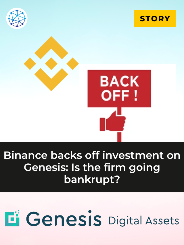 Binance backs off investment on Genesis: Is the firm going bankrupt?