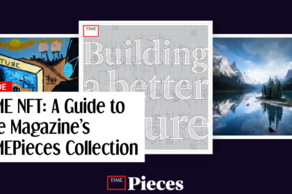 TIME NFT A Guide to the Magazines TIMEPieces Collection