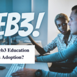 How can Web3 Education lead to Mass Adoption