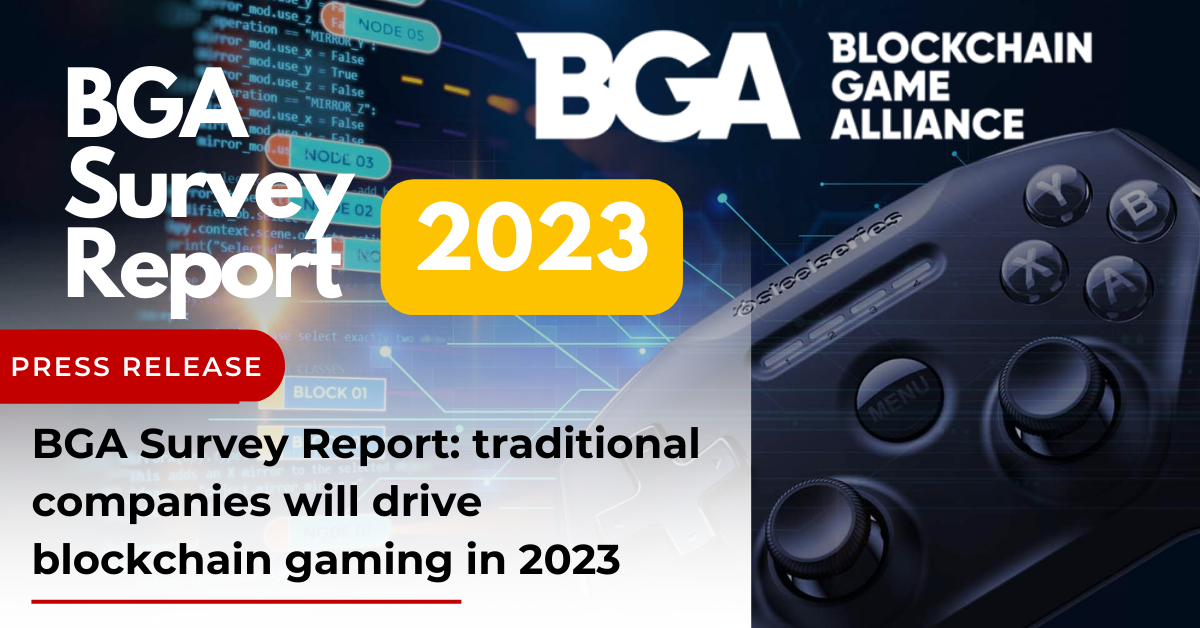 BGA Survey Report traditional companies will drive blockchain gaming in 2023