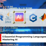 5 Essential Programming Languages for Mastering AI
