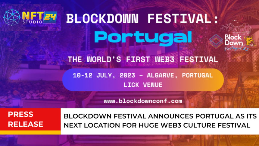 BlockDown Festival announces Portugal as its next location for huge Web3 culture festival 2