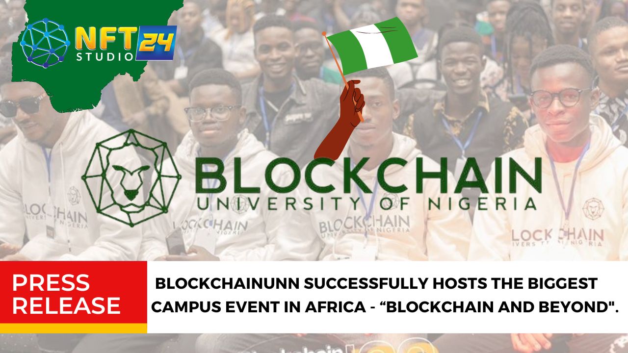 BlockchainUNN successfully hosts the Biggest Campus event in Africa Blockchain And Beyond.