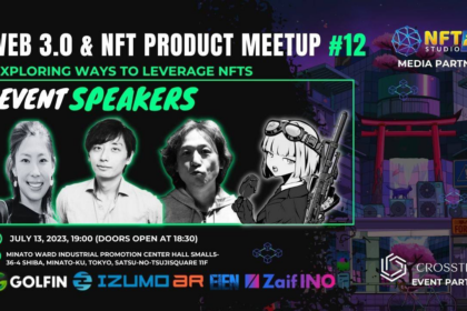 NFTStudio24, a media platform, attends Web3.0 & NFT Product Meetup #12 to explore Web3 business and NFT use cases