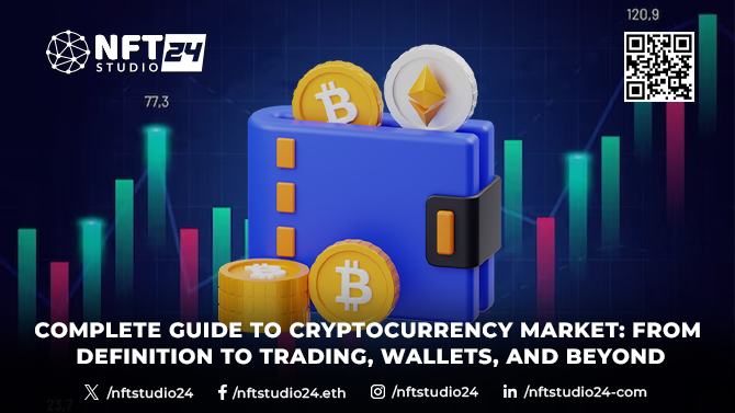 Complete Guide to Cryptocurrency Market From Definition to Trading, Wallets, and Beyond (1)