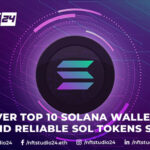 Discover Top 10 Solana Wallets for Safe and Reliable SOL Tokens Storage