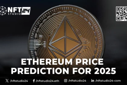 Ethereum Price Prediction for 2025