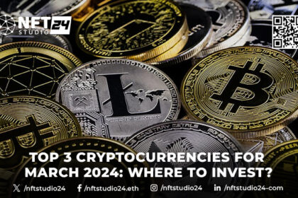 Top 3 Cryptocurrencies for March 2024 Where to Invest